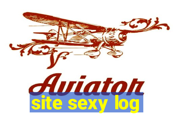 site sexy log